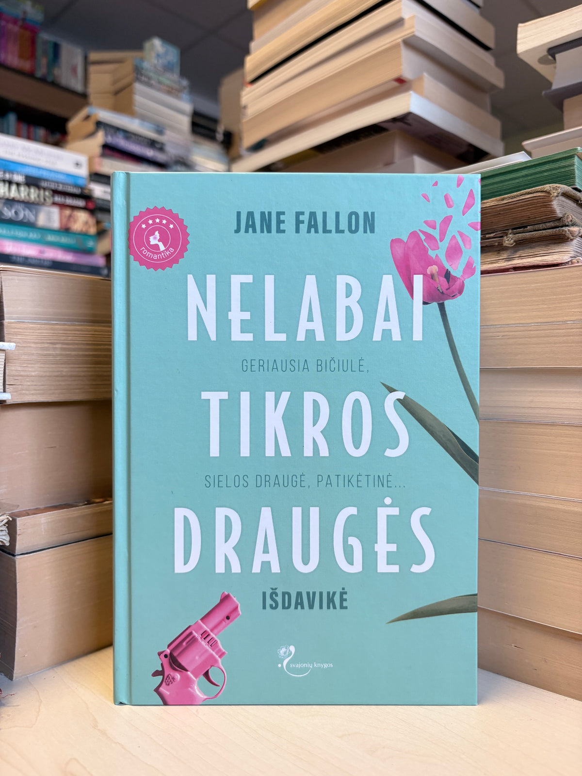 Jane Fallon - ,,Nelabai tikros draugės"