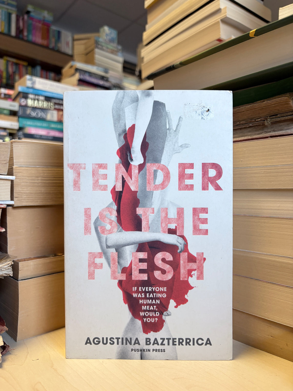 Agustina Bazterrica - Tender is the Flesh