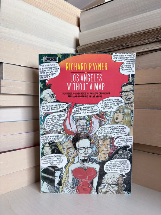 Richard Rayner - Los Angeles Without a Map