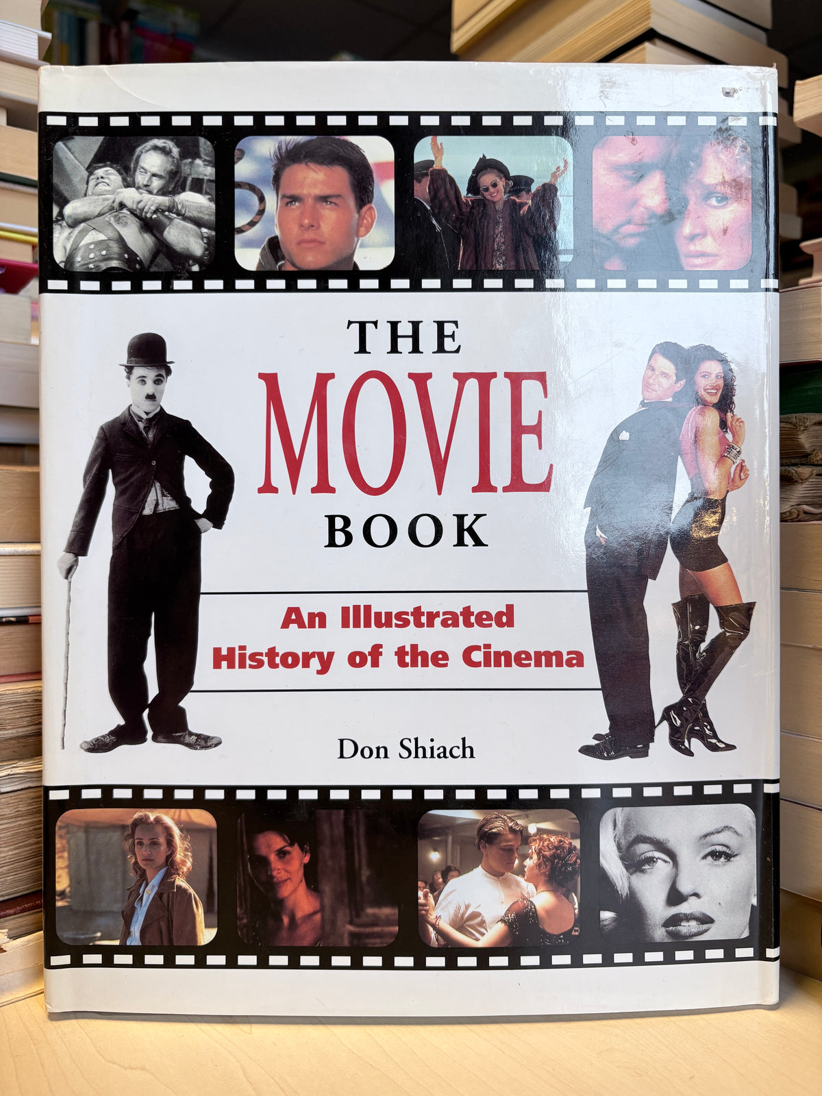 Don Shiach - The Movie Book: An Illustrated History of the Cinema