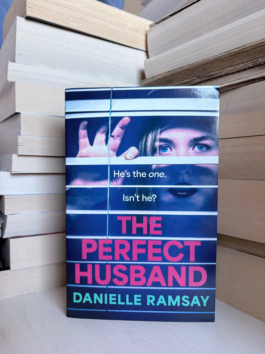 Danielle Ramsay - The Perfect Husband