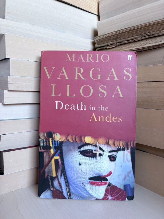 Mario Vargas Llosa - Death in the Andes