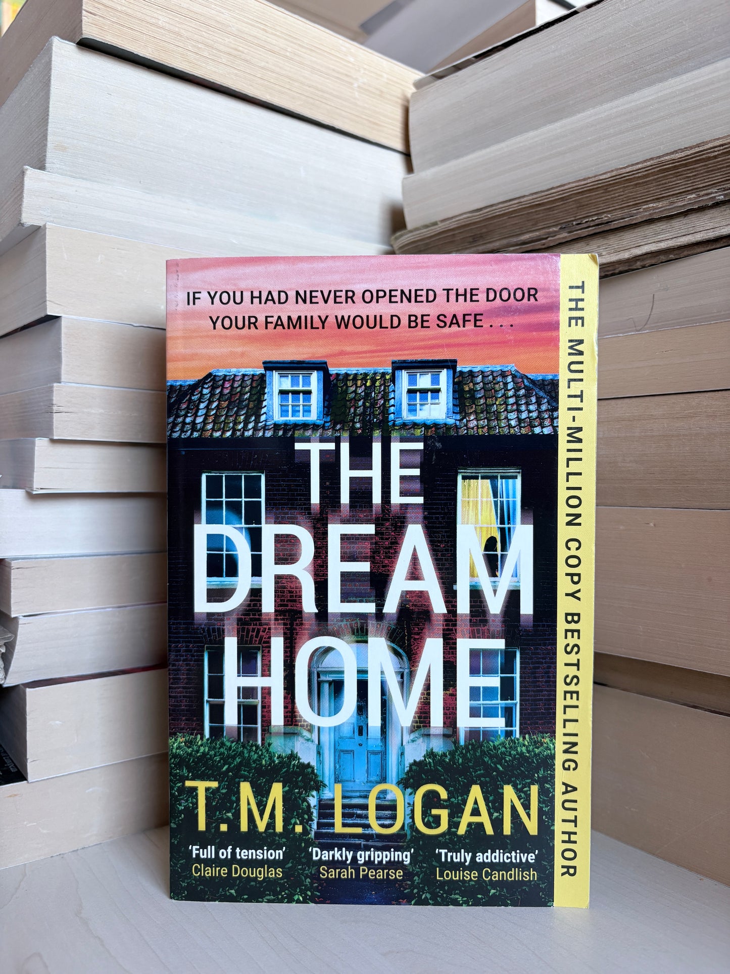 T. M. Logan - The Dream Home