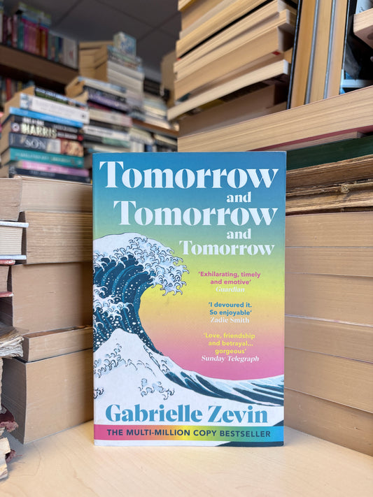 Gabrielle Zevin - Tomorrow and Tomorrow and Tomorrow