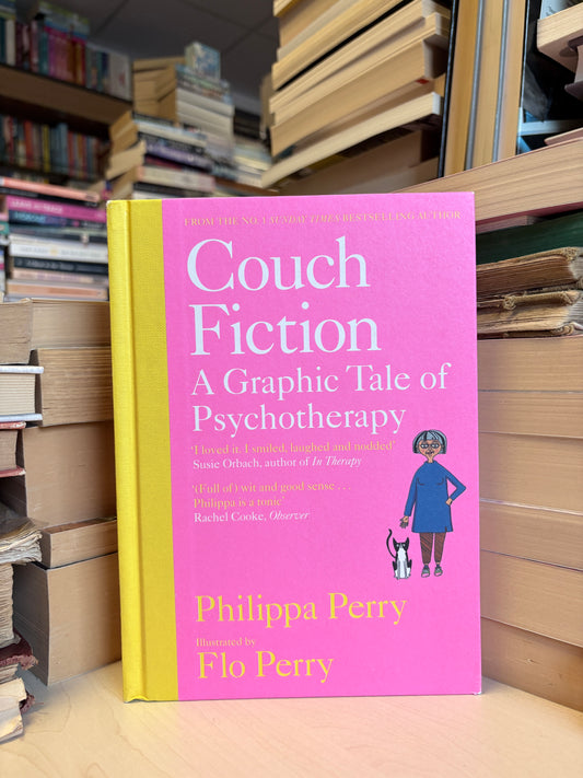 Philippa Perry, Flo Perry - Couch Fiction: A Graphic Tale of Psychotherapy