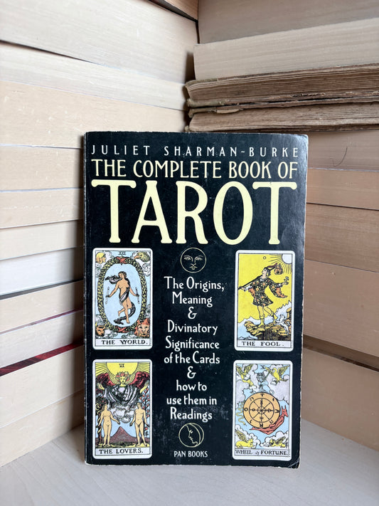 Juliet Sharman-Burke - The Complete Book of Tarot