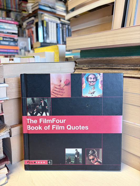 The FilmFour - Book of Film Quotes