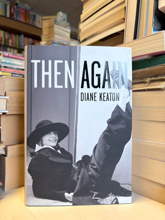 Diane Keaton - Then Again
