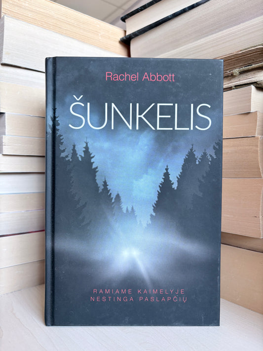 Rachel Abbott - ,,Šunkelis"