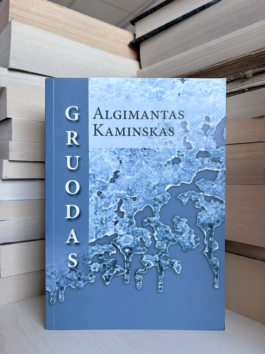 Algimantas Kaminskas - ,,Gruodas"