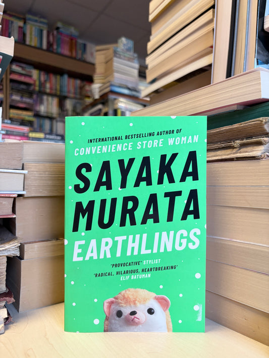 Sayaka Murata - Earthlings