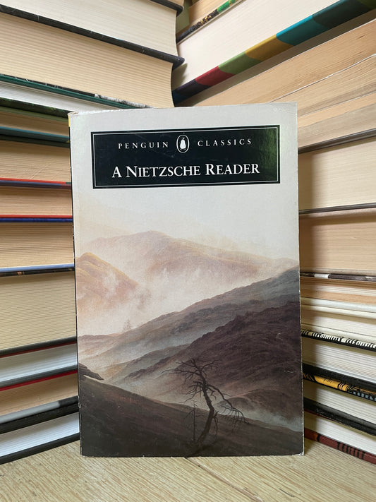 A Nietzche Reader