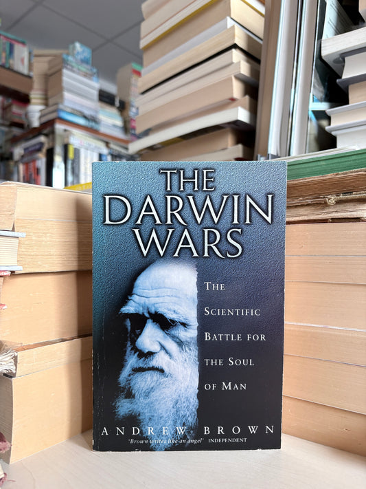 Andrew Brown - The Darwin Wars