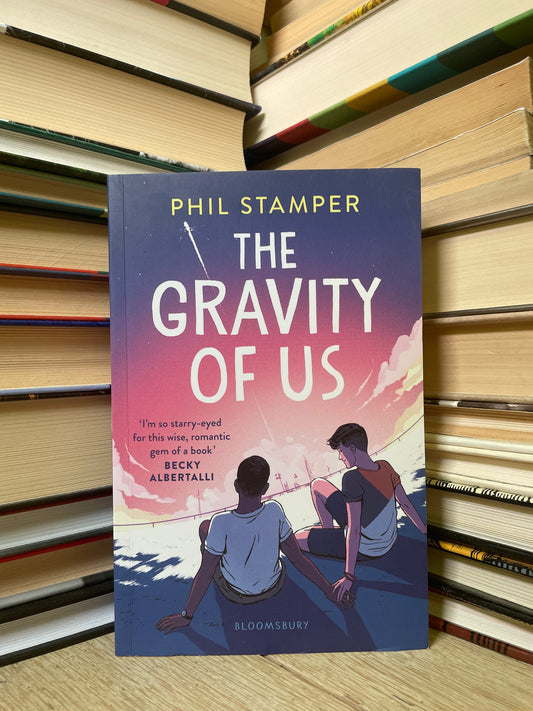 Phil Stamper - The Gravity of Us