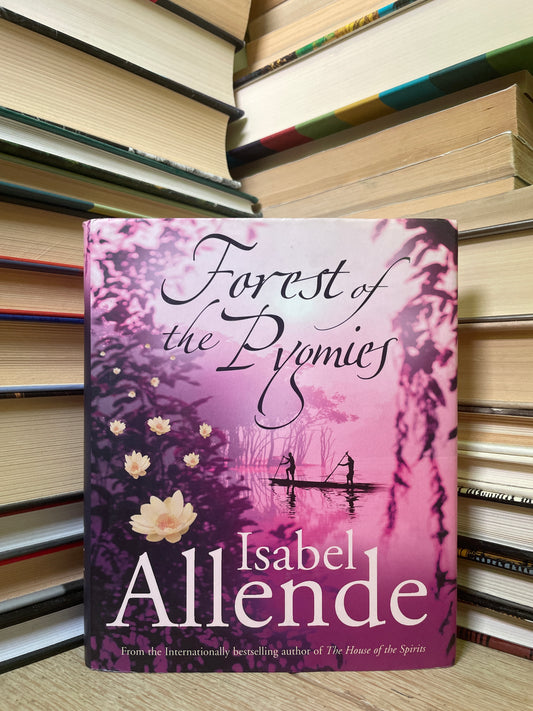 Isabel Allende - Forest of the Pygmies