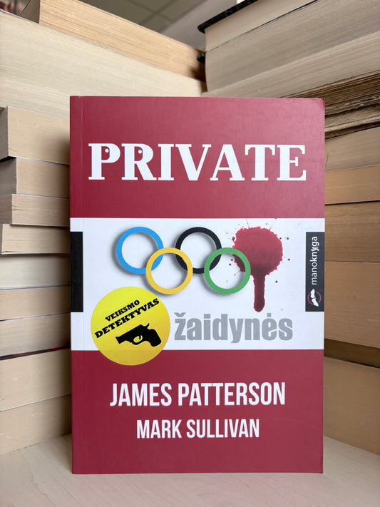 James Patterson, Mark Sullivan - ,,Private žaidynės"