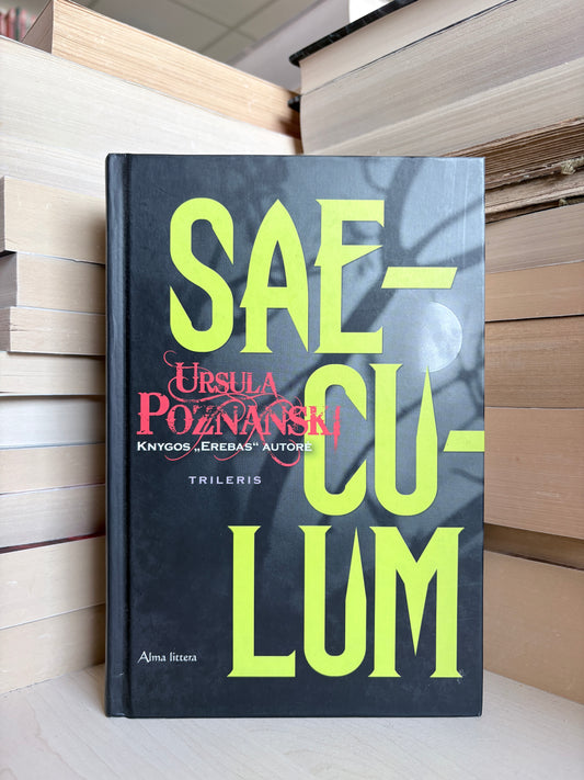 Ursula Poznananski - ,,Saeculum"