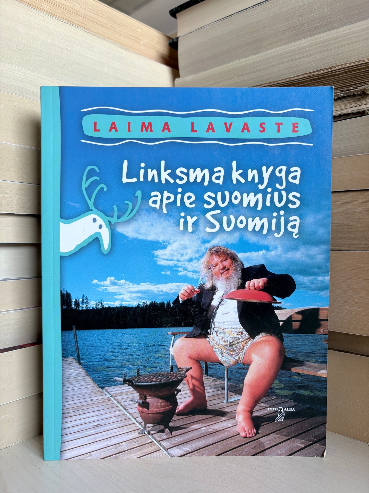 Laima Lavaste - ,,Linksma knyga apie suomius ir Suomiją"