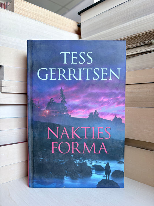 Tess Gerritsen - ,,Nakties forma"