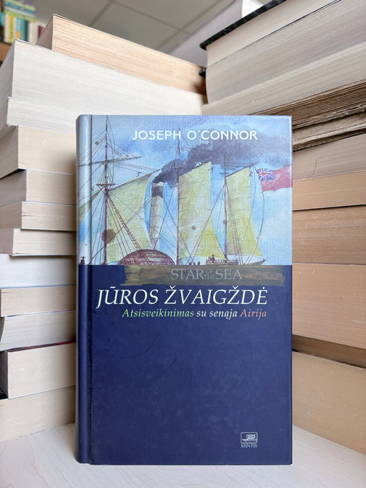 Joseph O'Connor - ,,Jūros žvaigždė"