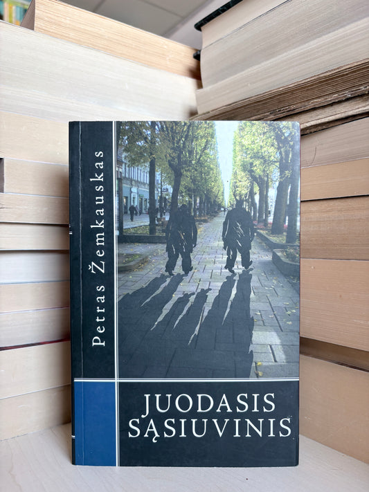 Petras Žemkauskas - ,,Juodasis sąsiuvinis III"