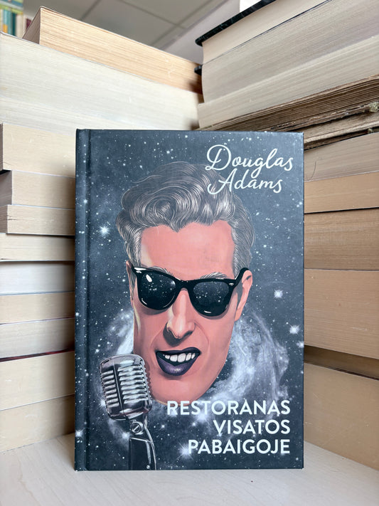 Douglas Adams - ,,Restoranas visatos pabaigoje"