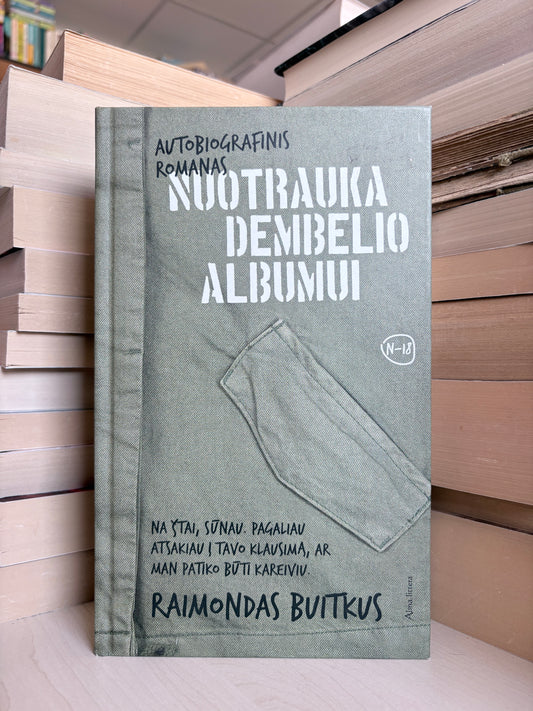 Raimondas Buitkus - ,,Nuotrauka dembelio albumui"