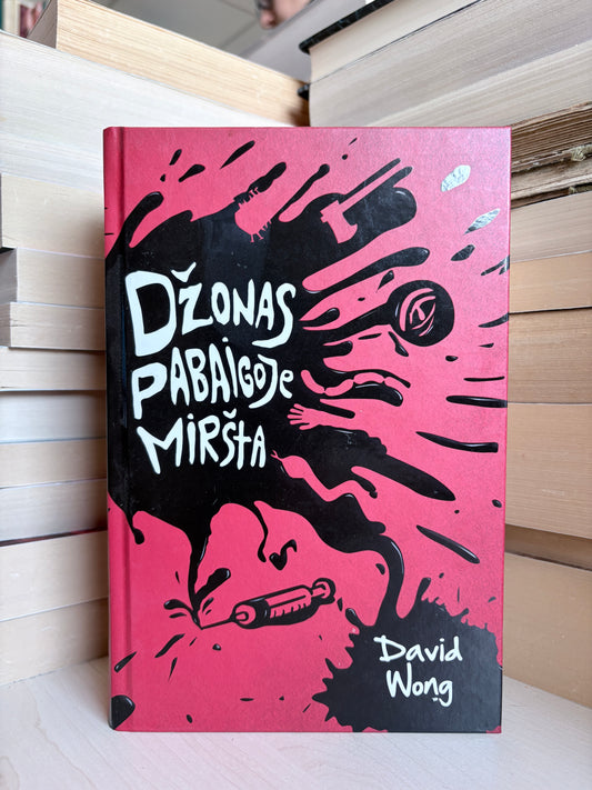 David Wong - ,,Džonas pabaigoje miršta"