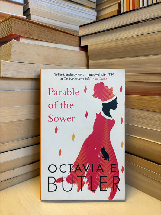 Octavia E. Butler - Parable of the Sower
