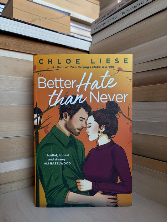 Chloe Liese - Better Hate Than Never