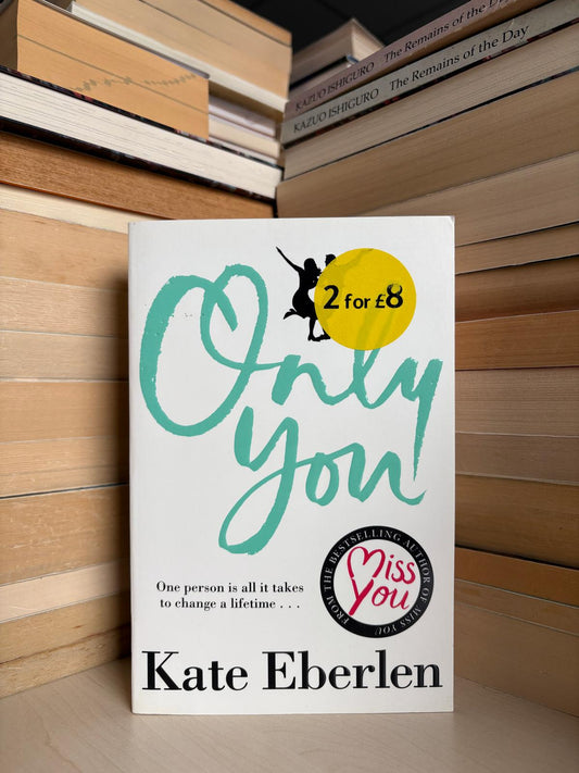 Kate Eberlen - Only You