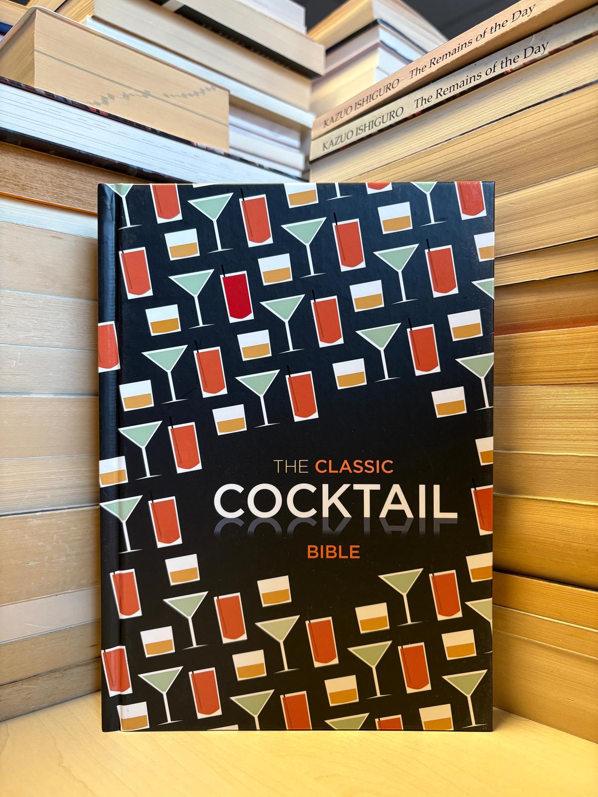 The Classic Cocktail Bible