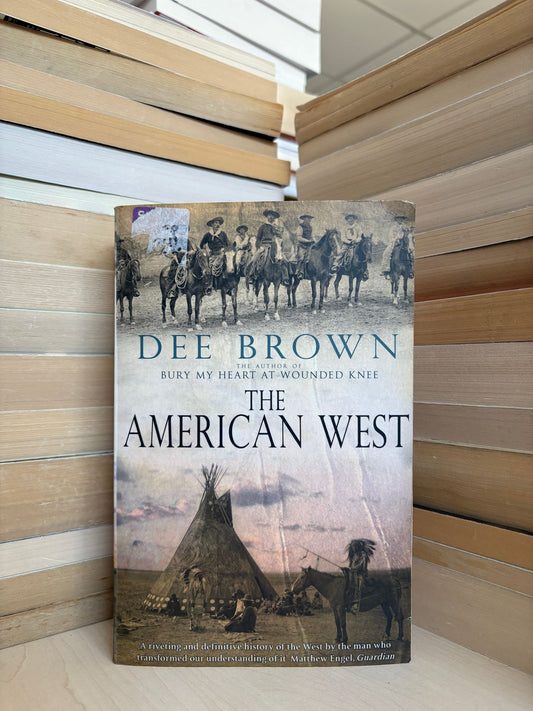 Dee Brown - The American West