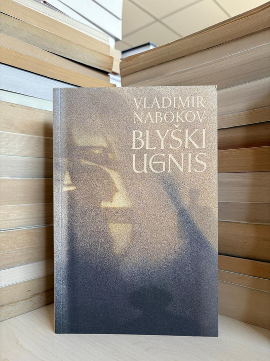 Vladimir Nabokov - ,,Blyški ugnis"