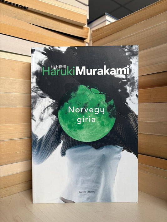 Haruki Murakami - ,,Norvegų giria"