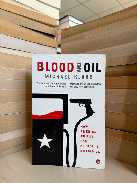 Michael Klare - Blood and Oil