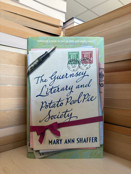 Mary Ann Shaffer - The Guernsey Literary And Potato Peel Pie Society