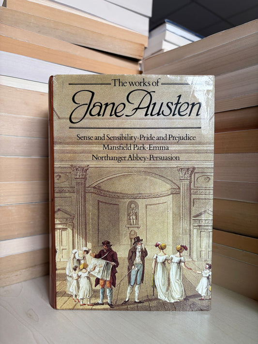 Jane Austen - Sense and Sensibility. Pride and Prejudice. Mansfield Park. Emma. Northanger Abbey. Persuasion