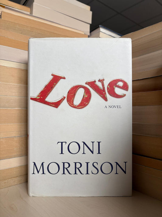 Toni Morrison - Love
