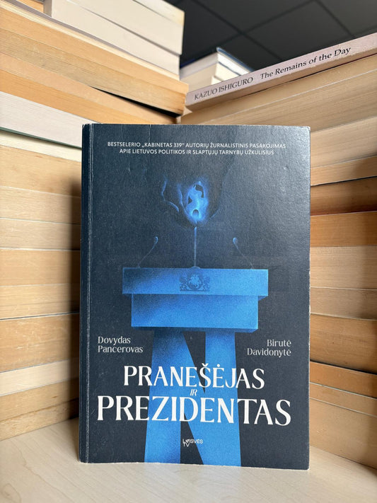 Dovydas Pancerovas, Birutė Davidonytė - ,,Pranešėjas ir prezidentas"