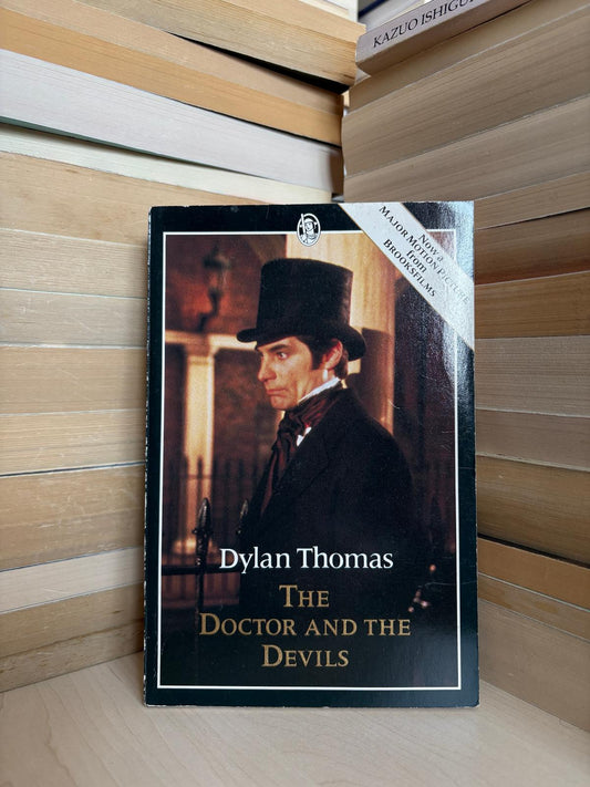 Dylan Thomas - The Doctor and the Devils