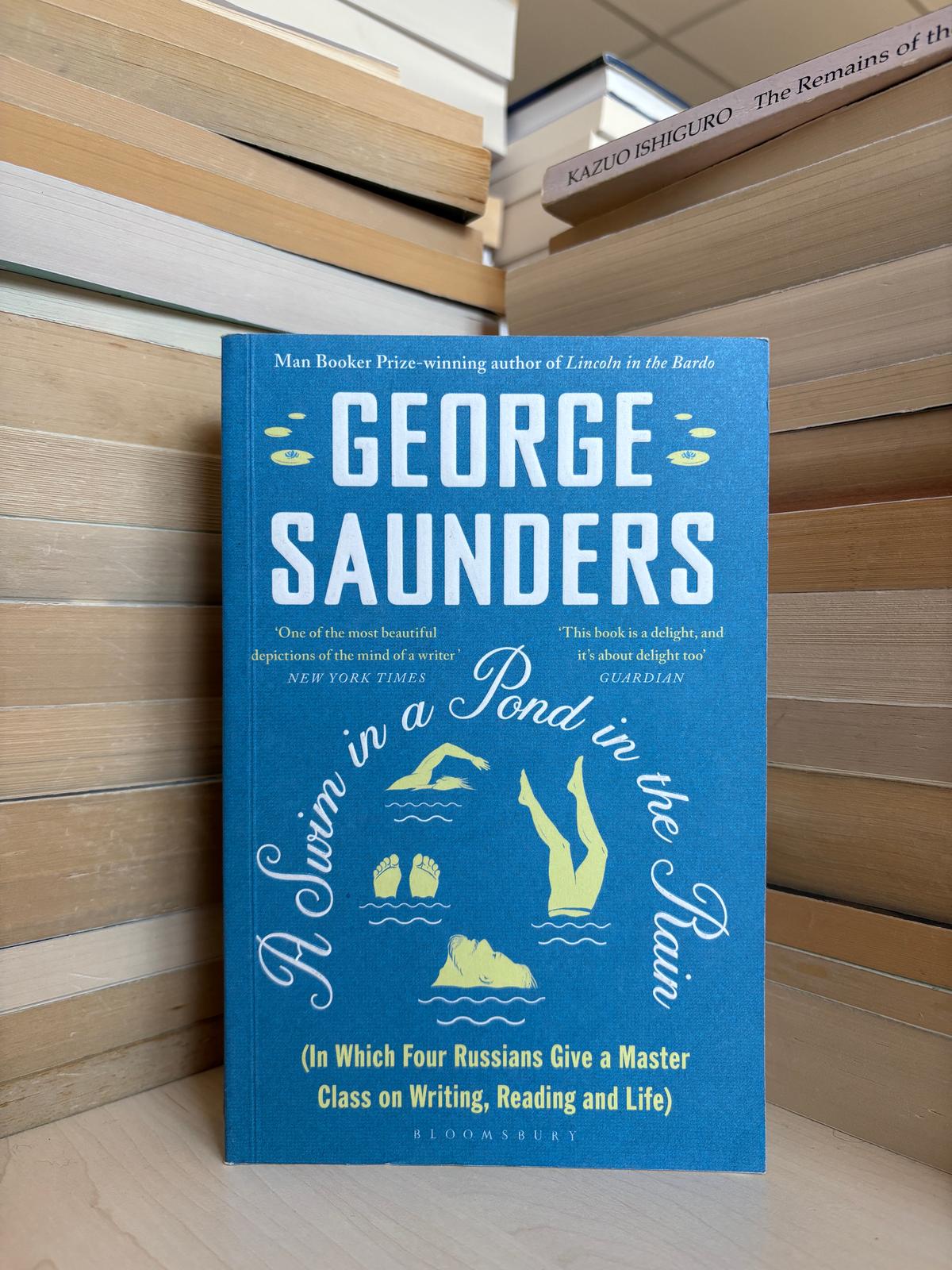 George Saunders - A Swim in a Pond in the Rain
