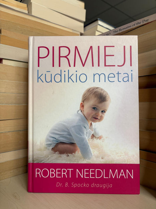 Robert Needlman - ,,Pirmieji kūdikio metai"