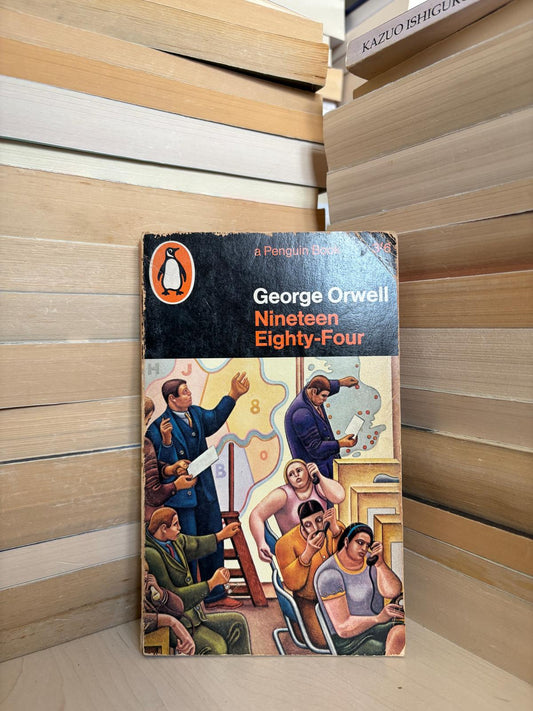 George Orwell - Nineteen Eighty-Four
