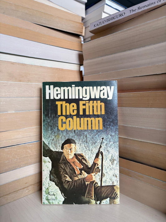 Ernest Hemingway - The Fifth Column
