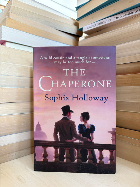 Sophia Holloway - The Chaperone