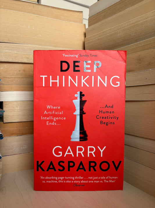 Garry Kasparov - Deep Thinking