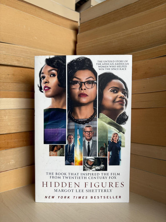Margot Lee Shetterly - Hidden Figures