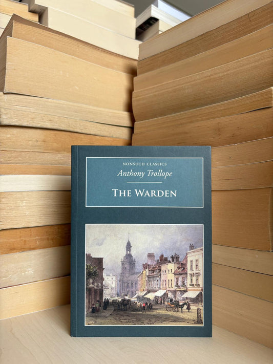 Anthony Trollope - The Warden