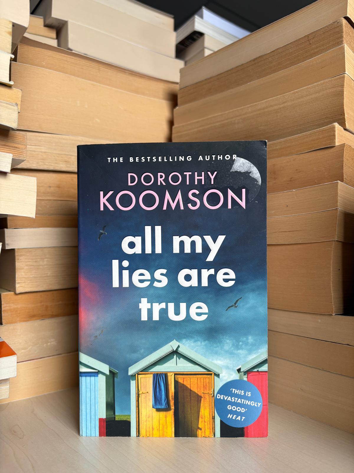 Dorothy Koomson - All My Lies Are True